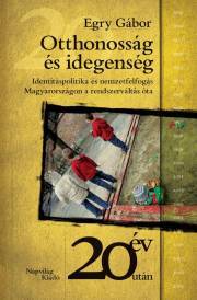 Kniha Otthonosság és idegenség - Gábor Egry