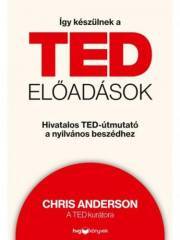 Kniha Így készülnek a TED-előadások - Chris Anderson