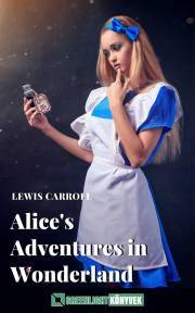 Kniha Alice's Adventures in Wonderland (Illustrated) - Lewis Carroll