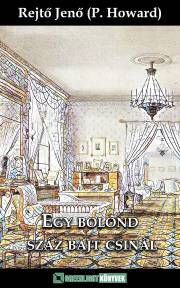 Egy bolond száz bajt csinál - Jenő Rejtő kúpite na Panta Rhei