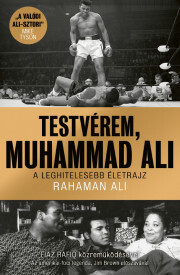 Kniha Testvérem, Muhammad Ali - Ali Rahaman