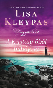 A Kristály-öböl bűbájosa - Lisa Kleypas