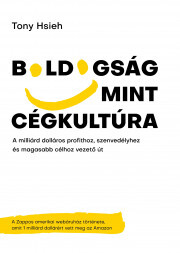 Kniha Boldogság mint cégkultúra - Tony Hsieh