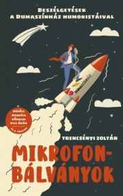 Kniha Mikrofonbálványok - Trencsényi Zoltán