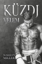 Kniha Küzdj velem - Marilyn Miller