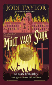 Kniha Múlt vagy soha - Jodi Taylor