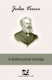 Kniha A ?Robinsonok iskolája - Jules Verne