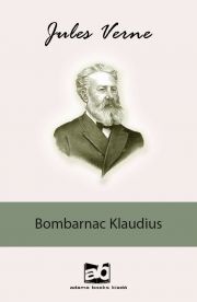 Kniha Bombarnac ?Klaudius - Jules Verne