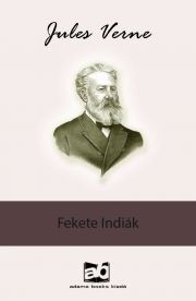 Kniha Fekete ?Indiák - Jules Verne