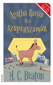 Kniha Agatha Raisin és a szuperszamár - Beaton M. C.