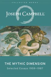 Kniha The Mythic Dimension - Joseph Campbell