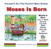 Moses Is Born - Beers V. Gilbert,Beers Ronald A.