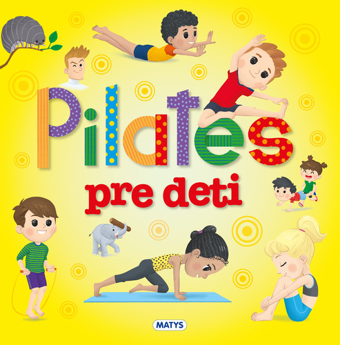Kniha Pilates pre deti