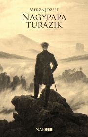 Kniha Nagypapa túrázik - József Merza