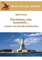 Elindultam szép hazámból...