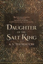 Kniha Daughter of the Salt King - Thornton A. S.