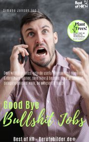 Good Bye Bullshit Jobs