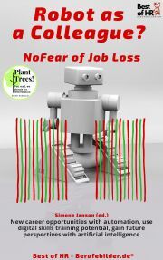 Robot as a Colleague? No Fear of Job Loss - Simone Janson