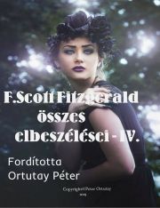 Kniha Fitzgerald összes elbeszélései-IV. - Francis Scott Fitzgerald