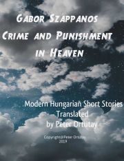 Gábor Szappanos Crime and Punishment in Heaven - Gábor Szappanos