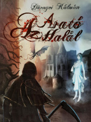 Kniha Az Arató Halál - Dörnyei Kálmán