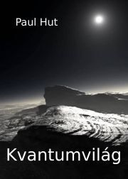 Kniha Kvantumvilág - Hut Paul