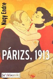 Párizs, 1913 - Nagy Endre