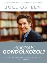Hogyan gondolkozol? - Joel Osteen kúpite na Panta Rhei