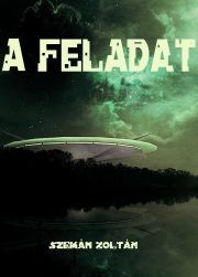 Kniha A feladat - Szemán Zoltán