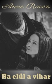 Kniha Ha elül a vihar - Anne Raven