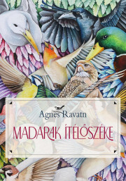 Kniha Madarak ítélőszéke - Agnes Ravatnová