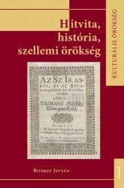 Kniha Hitvita, história, szellemi örökség - Bitskey István