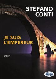 Kniha Je Suis L'Empereur - Conti Stefano