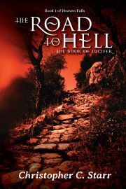The Road to Hell - Starr Christopher C.