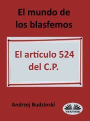 Kniha El Mundo De Los Blasfemos - Stanislaw Budzinski Andrzej