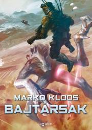 Kniha Bajtársak - Marko Kloos