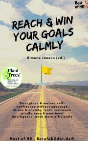 Reach & Win your Goals Calmly - Simone Janson
