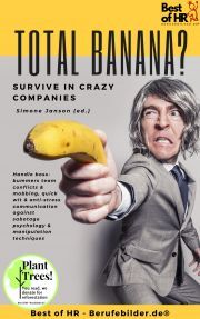 Total Banana? Survive in Crazy Companies - Simone Janson
