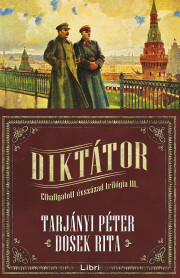Kniha Diktátor - Rita Dosek,Péter Tarjányi