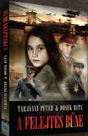 Kniha Felejtés bűne - Rita Dosek,Péter Tarjányi