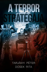 Kniha Terror statégája - Rita Dosek,Péter Tarjányi