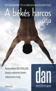 A békés harcos útja - Dan Millman kúpite na Panta Rhei