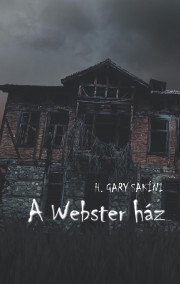 A Webster ház - H. Sakíni Gary