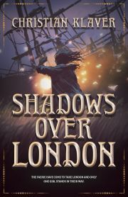 Kniha Shadows Over London - Klaver Christian