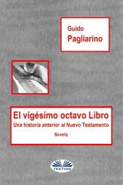 Kniha El Vigésimo Octavo Libro - Pagliarino Guido