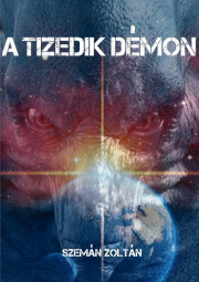 Kniha A tizedik démon - Szemán Zoltán