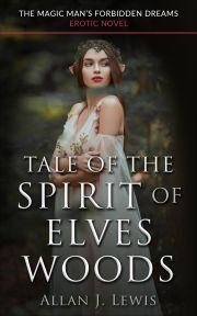 Tale of the Spirit of Elves Woods - J. Lewis Allan