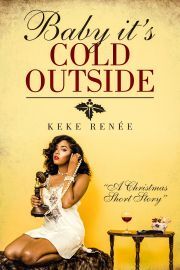 Baby It’s Cold Outside - Renée KeKe