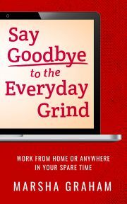 Kniha Say Goodbye to the Everyday Grind - Graham Marsha