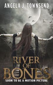 River of Bones - J. Townsend Angela